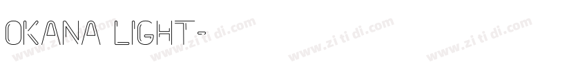 Okana Light字体转换